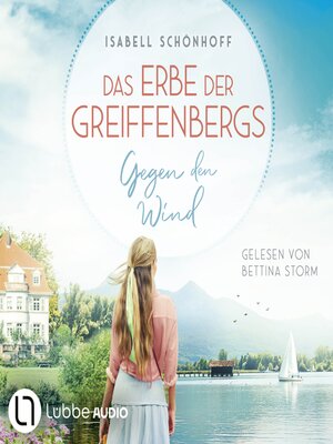 cover image of Gegen den Wind--Das Erbe der Greiffenbergs, Teil 1